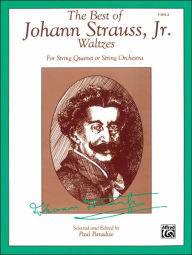 Title: The Best of Johann Strauss, Jr. Waltzes (For String Quartet or String Orchestra): Viola, Author: Johann Strauss