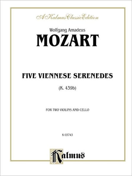 Five Viennese Serenades K. 439b