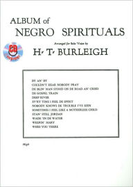 Title: Album of Negro Spirituals: High Voice, Author: Alfred Music