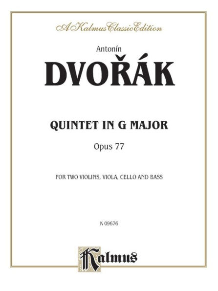 Quintet in G Major, Op. 77: For Two Violins, Viola, Cello and Bass