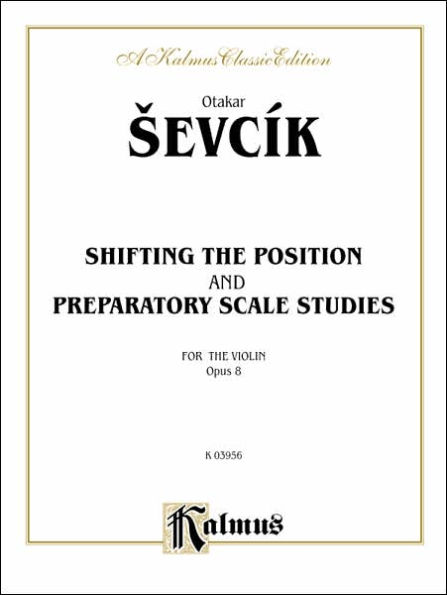 Shifting the Position and Prep. Scale Studies, Op. 8