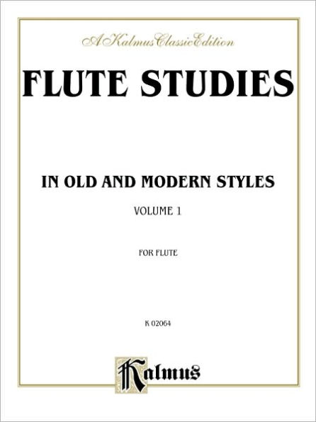 Flute Studies in Old and Modern Styles, Vol 1