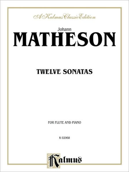 Twelve Sonatas: For Flute, Part(s)