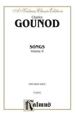 Songs, Vol 2: High Voice (French Language Edition)