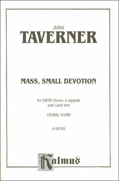 Mass, Small Devotion: SSATB, a cappella (Latin Language Edition)