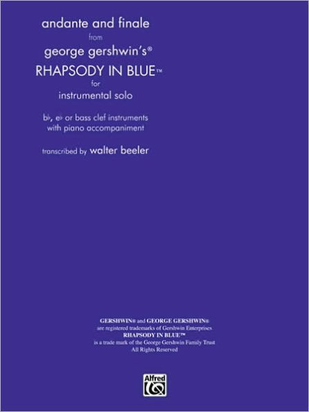 Rhapsody in Blue, Andante and Finale from: Part(s)