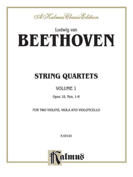 String Quartets, Vol 1: Op. 18, Nos. 1-6