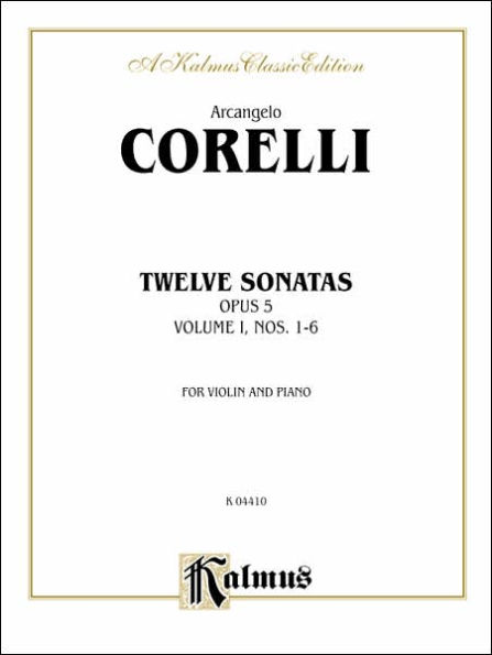 Twelve Sonatas, Op. 5, Vol 1