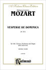 Vesperae de Dominica, K. 321: SATB with SATB Soli (Latin Language Edition)