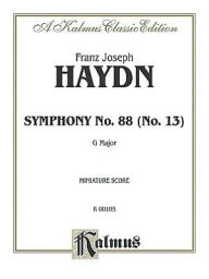 Title: Symphony No. 88 in G Major: Miniature Score, Author: Franz Joseph Haydn