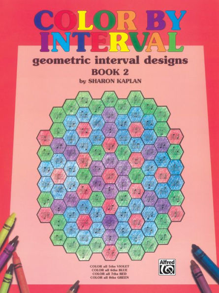 Color by Interval, Bk 2: Geometric Interval Designs