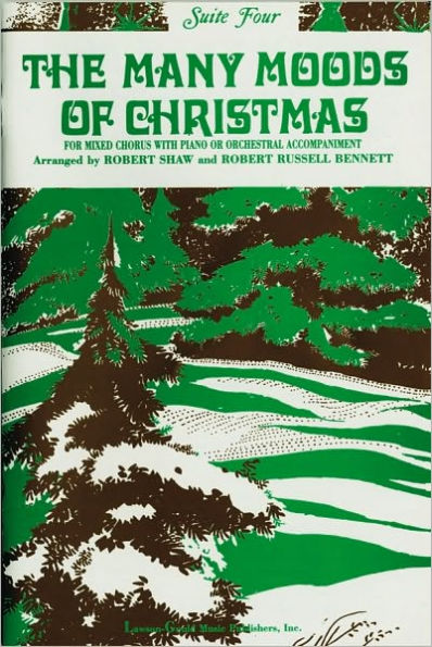 The Many Moods of Christmas: Suite 4, SATB (English Language Edition)