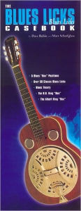 Title: The Blues Licks Casebook, Author: Dave Rubin