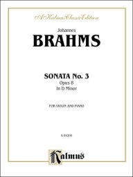 Title: Sonata in D Minor, Op. 108, Author: Johannes Brahms