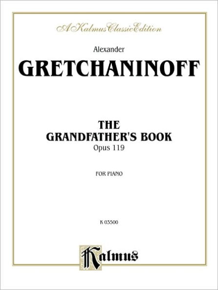 Grandfather's Book, Op. 119