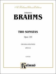 Title: Two Sonatas, Op. 120, Author: Johannes Brahms