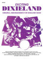 Exciting Dixieland: Original Arrangements for Dixieland Band (Drums)