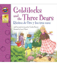 Title: Goldilocks and the Three Bears / Ricitos de Oro y los tres osos, Author: Candice Ransom