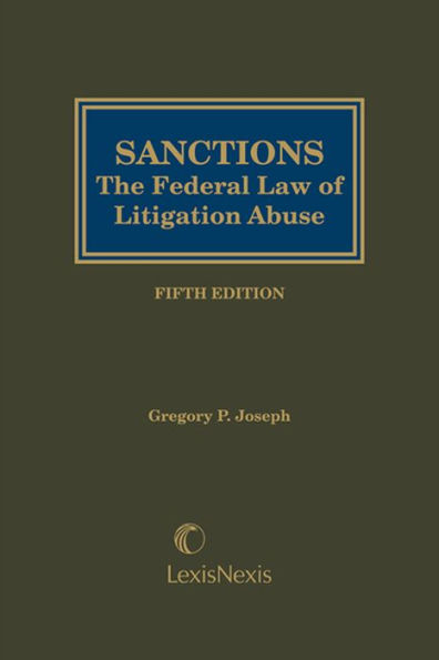 Sanctions: The Federal Law of Litigation Abuse