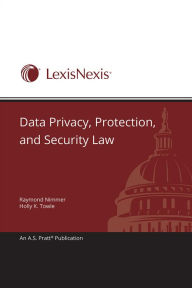 Title: Data Privacy, Protection, and Security Law, Author: Raymond T Nimmer