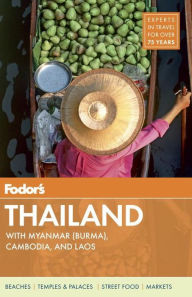 Title: Fodor's Thailand: with Myanmar (Burma), Cambodia, and Laos, Author: Fodor's Travel Publications