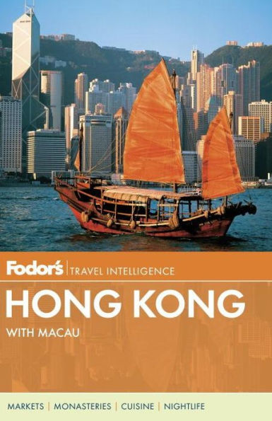 Fodor's Hong Kong: with a Side Trip to Macau