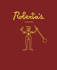 Title: Roberta's Cookbook, Author: Carlo Mirarchi