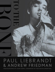 Title: To the Bone, Author: Paul Liebrandt