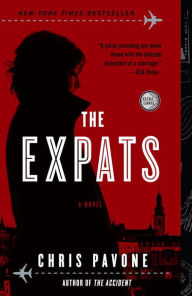 Title: The Expats, Author: Chris Pavone