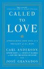 Called to Love: Approaching John Paul II's Theology of the Body