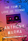 The Tsar of Love and Techno