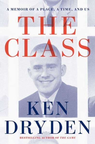 The Class: a Memoir of Place, Time, and Us