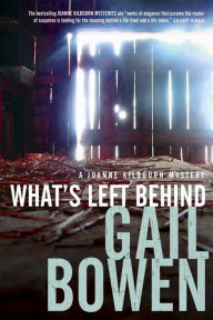 Title: What's Left Behind, Author: Gail Bowen