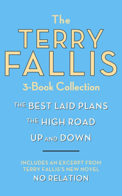 The Terry Fallis 3-Book Collection: The Best Laid Plans; The High Road ...