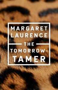 Title: Tomorrow-Tamer, Author: Margaret Laurence