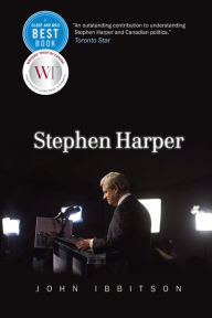 Title: Stephen Harper, Author: John Ibbitson