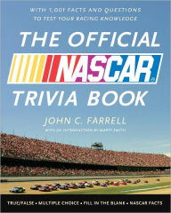 Title: The Official NASCAR Trivia Book: With 1001 Facts and Questions to Test Your Racing Knowledge, Author: John C. Farrell