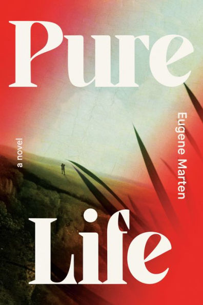 Pure Life: A Novel