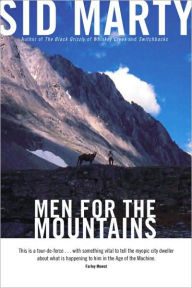 Title: Men for the Mountains, Author: Sid Marty