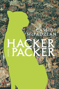 Title: Hacker Packer, Author: Cassidy McFadzean