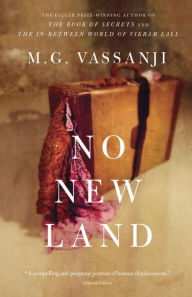 Title: No New Land, Author: M. G. Vassanji