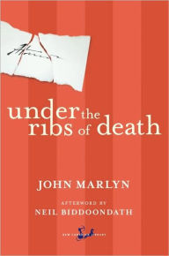 Title: Under the Ribs of Death, Author: John Marlyn