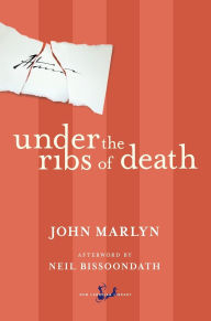 Title: Under the Ribs of Death, Author: John Marlyn