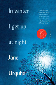 Free e books and journals download In Winter I Get Up at Night: A Novel in English