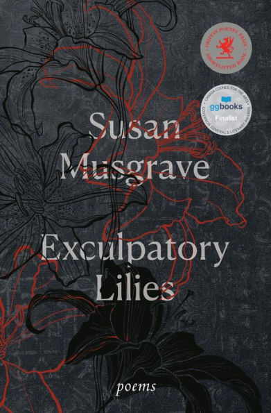 Exculpatory Lilies: Poems