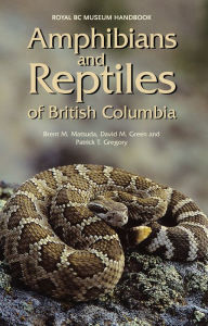 Title: Amphibians & Reptiles of British Columbia, Author: Karl O'Connor