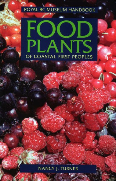 Food Plants of Coastal First Peoples