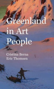 Title: Greenland in Art People, Author: Cristina Berna
