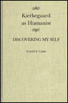 Kierkegaard as Humanist: Discovering My Self