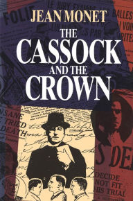 Title: The Cassock and the Crown: Canada's Most Controversial Murder Trial, Author: Jean Monet
